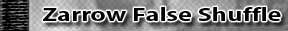 Zarrow False Shuffle Secret Explained